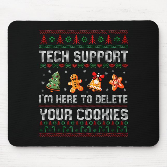 Christmas Tech Suprt Here To Delete Cookies Xmas M Mousepad (Vorne)