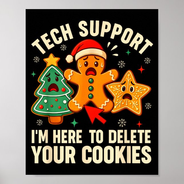 Christmas Tech Suprt Here To Delete Cookies Xmas M Poster (Vorne)