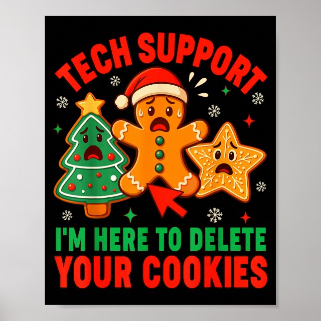 Christmas Tech Suprt Here To Delete Cookies Xmas M Poster (Vorne)