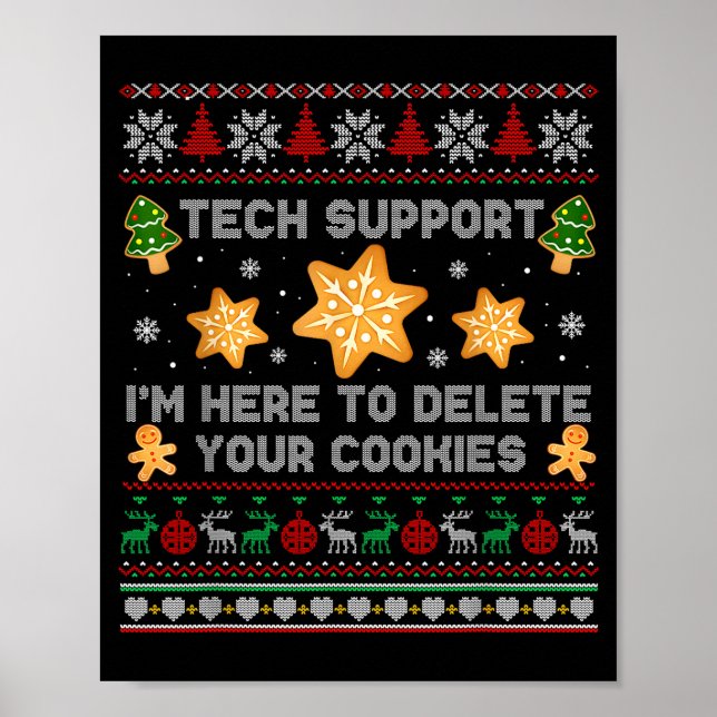 Christmas Tech Suprt Here To Delete Cookies Xmas P Poster (Vorne)
