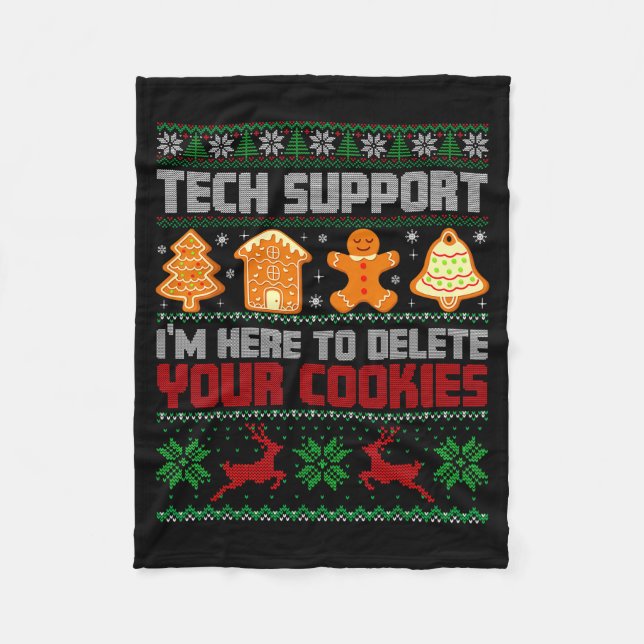 Christmas Tech Suprt I'm Here To Delete Cookies Me Fleecedecke (Vorderseite)