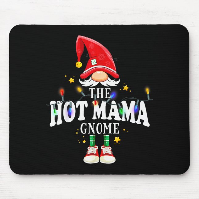 Christmas The Hot Mama Gnome X-mas Matching Pjs  Mousepad (Vorne)