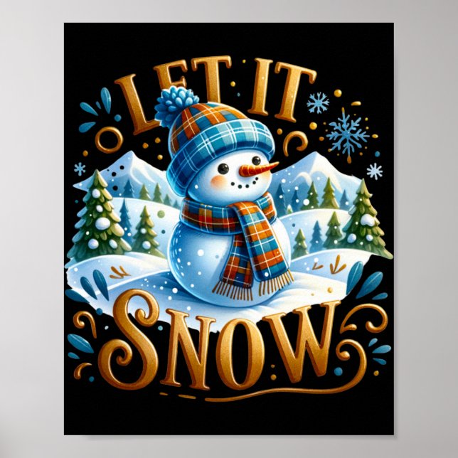 Christmas Theme Let It Snow Cute Snowman T Shirt  Poster (Vorne)