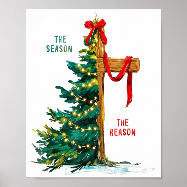 Christmas Tree The Season Jesus Cross The Reason  Poster (Vorne)