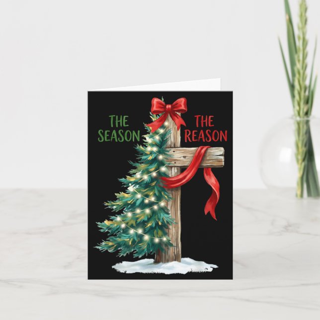 Christmas Tree The Season Jesus Cross The Reason X Karte (Vorderseite)