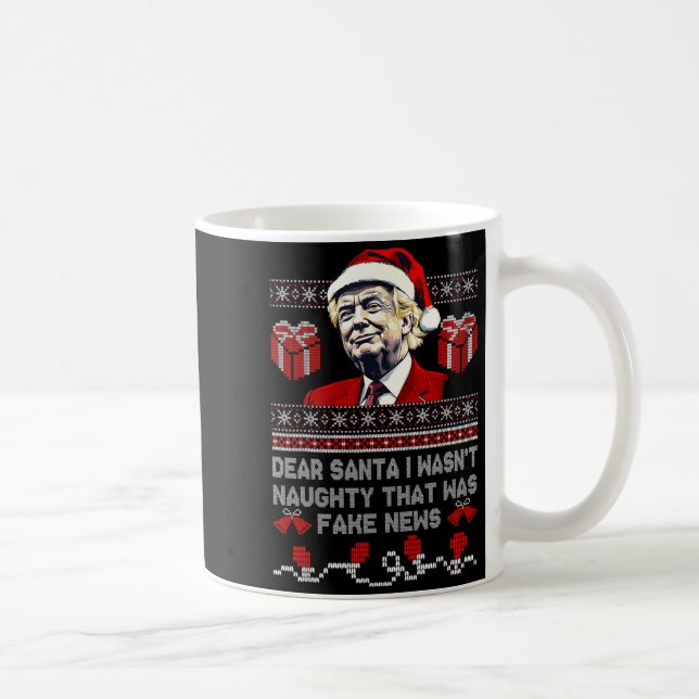 Christmas Trump Dear Santa Fake News Funny Xmas Me Kaffeetasse (Rechts)