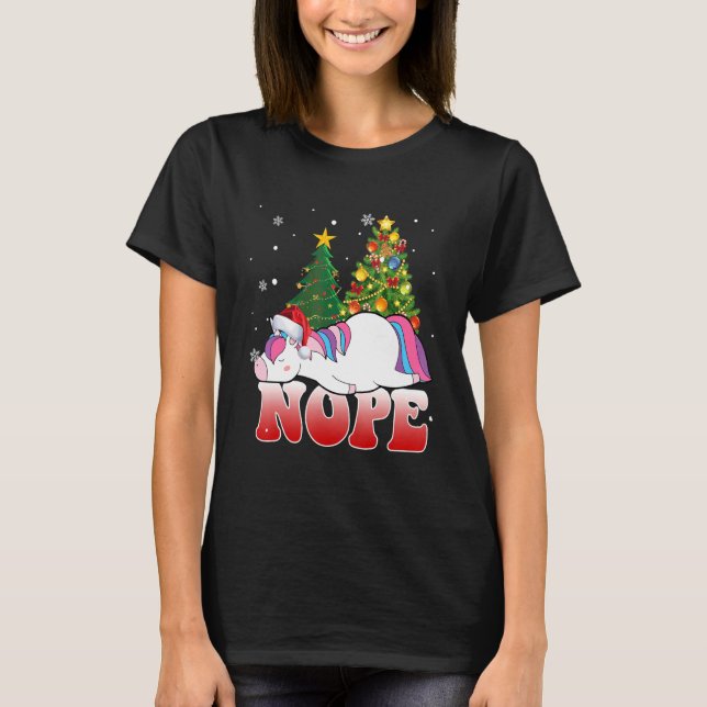 Christmas Unicorn Nope Tree  Unicorn   Xmas T-Shirt (Vorderseite)
