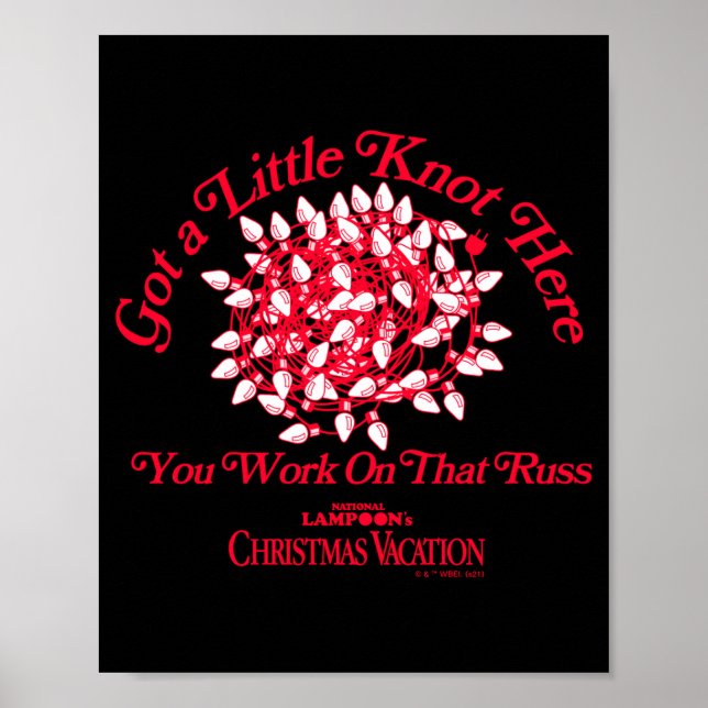 Christmas Vacation Give A Little Knot Here  Poster (Vorne)