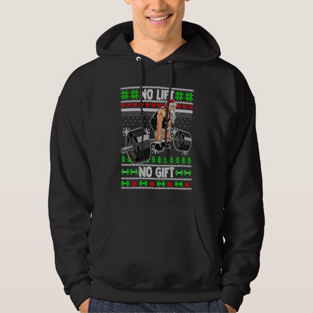 Christmas Weightlifting No Lift No  Gym Santa Work Hoodie (Vorderseite)
