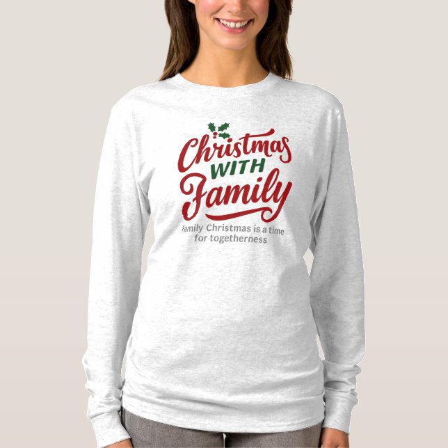 Christmas WITH Family – Glitter Holiday Design T-Shirt (Vorderseite)