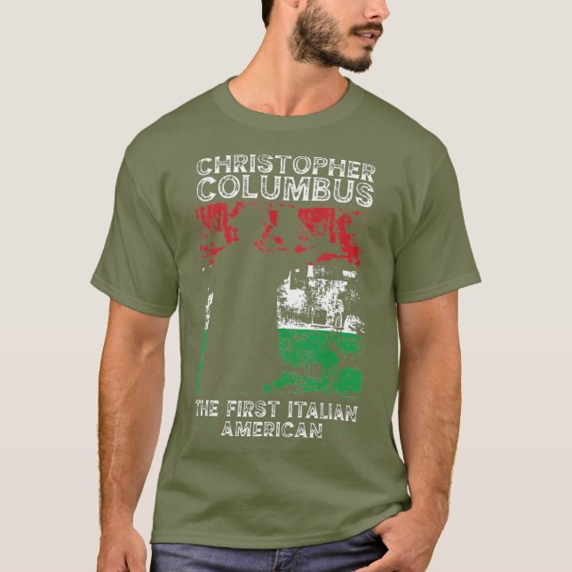Christopher Columbus: Der erste italienische Ameri T-Shirt (Vorderseite)
