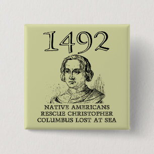 Christopher Columbus rettet Funny Button-Abzeichen Button