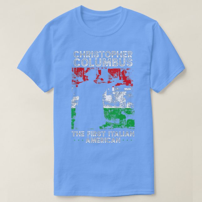 Christopher Kolumbus: Die erste italienische Co. T-Shirt (Design vorne)