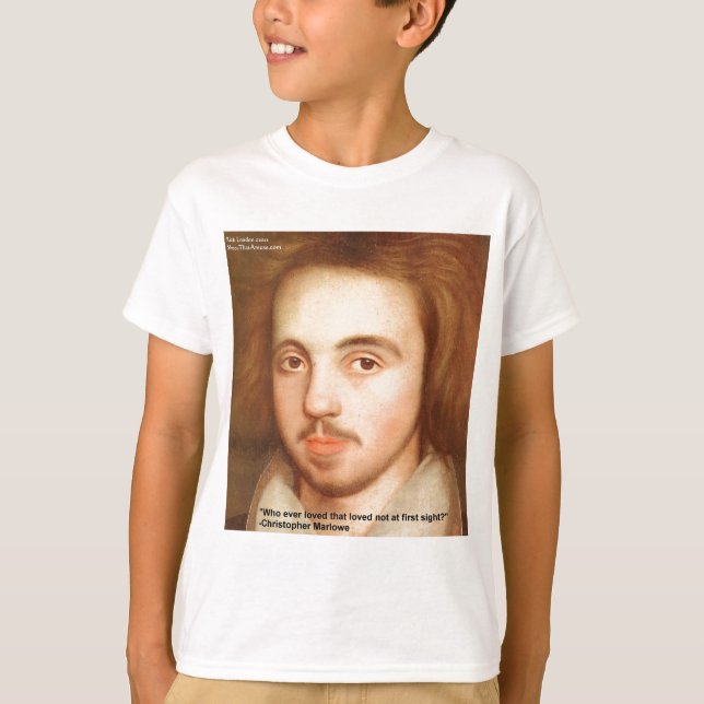 Christopher Marlowe Liebe Zitat "1. Platz" Geschen T-Shirt (Vorderseite)