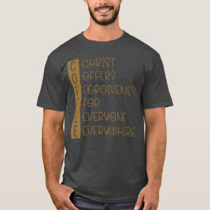 Christus bietet Vergebung für alle überall T-Shirt