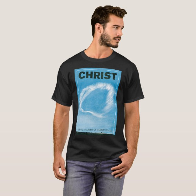 Christus ist das Geheimnis des Gottes aufgedeckt T-Shirt (Vorne ganz)