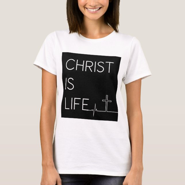 Christus ist ein Lebensläufer und ein Frauenkreuz T-Shirt (Vorderseite)
