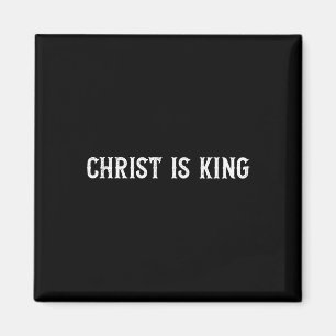 Christus ist König Christlicher Glaube Kirche ist  Magnet