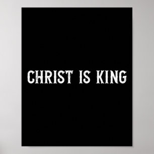 Christus ist König Christlicher Glaube Kirche ist Poster