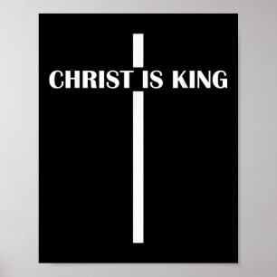Christus ist König Christlicher Glaube Kirche ist  Poster