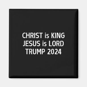 Christus ist König Jesus ist Lord Trump 2024 Chris Magnet