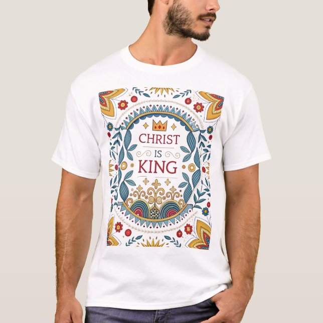 Christus ist König T-Shirt (Vorderseite)
