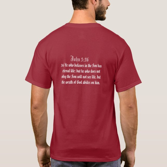 Christus ist mein König - John-3:36 - besonders T-Shirt (Rückseite)