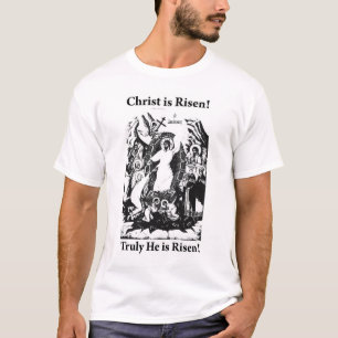 Christus ist Risen! T-Shirt