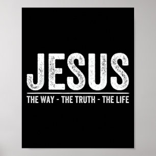 Christus Jesus Der Weg. Die Wahrheit. Das Leben Ge Poster