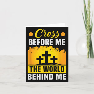 Christus kreuzen vor mir die Welt hinter mir Chris Karte
