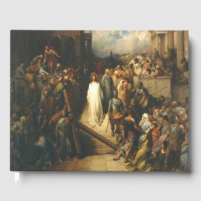 Christus Leaving Praetorium - Gustave Dore Gästebuch (Vorderseite)