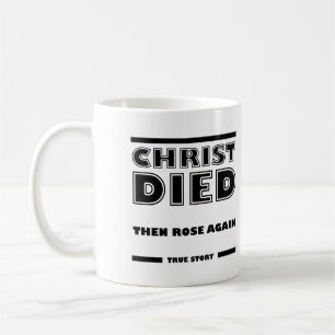 Christus starb, Christus auferstand, wahre christl Tasse