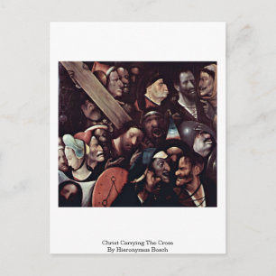 Christus trägt das Kreuz. von Hieronymus Bosch Postkarte