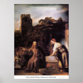 Christus und die Frau Samarias von Rembrandt Poster