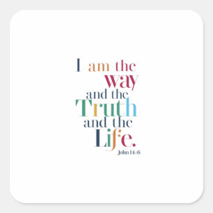 Christus Weg, ewiges Leben: Johannes 14:6-Schrift Quadratischer Aufkleber