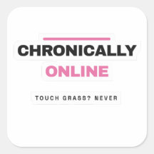 Chronically Online Funny Internet Sticker