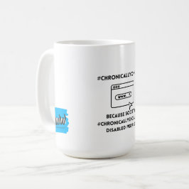 Chronisch online chronisch ausgeschlossen kaffeetasse