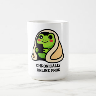 chronisch online Frosch Lustiges Meme Kaffeetasse