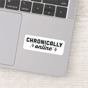 Chronisch online Mädchen Ästhetik Aufkleber
