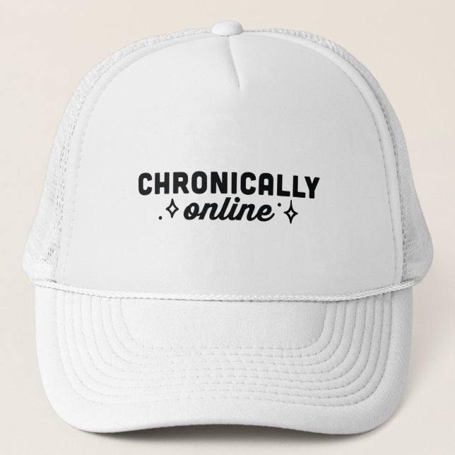 Chronisch online Mädchen Ästhetik Truckerkappe (Vorderseite)