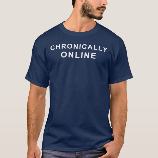 Chronisch Online T-Shirt (Vorderseite)