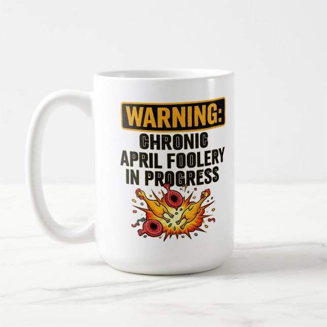 Chronischer Aprilscherz Lustige Warnung Kaffeetasse (Links)