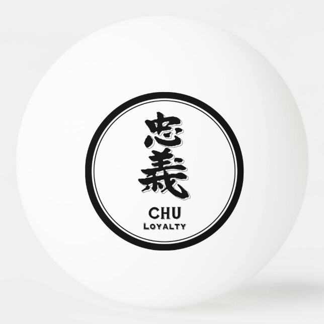 CHU Loyalität Bushido Tusamurai Kanji Tattoo Tischtennisball (Vorderseite)
