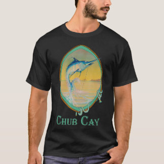 Chub Cay Blue Marlin Fishermans Urlaub T-Shirt