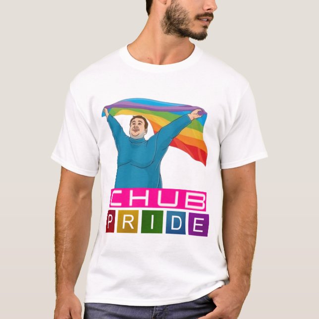 CHUB PRIDE, LGBTQ+-Gay Pride T-Shirt (Vorderseite)
