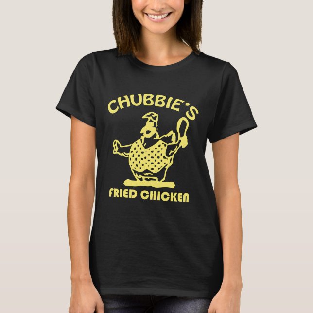 Chubbie s Fried Chicken T-Shirt (Vorderseite)