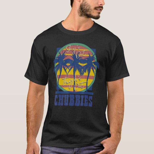 Chubbies Skyu2019s Out Thighs T-Shirt (Vorderseite)