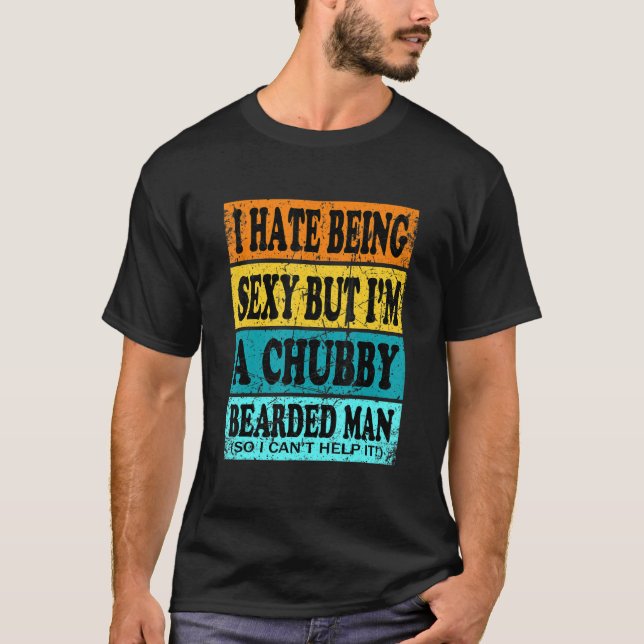 Chubby Bearded Man Bear for Men T-Shirt (Vorderseite)
