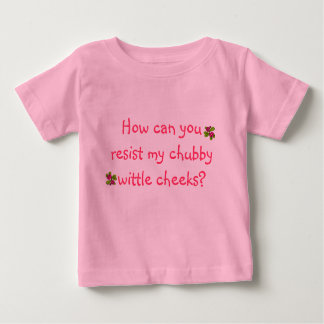 Chubby Cheeks. Baby T-shirt