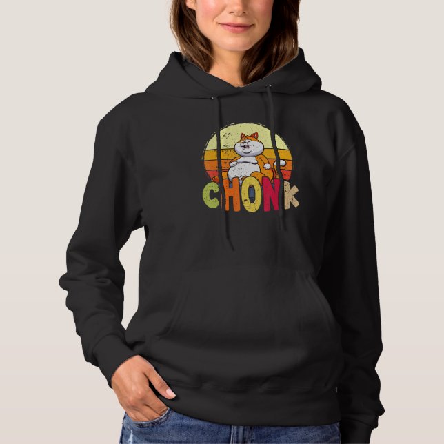 Chubby Chonk Cat Meme Fat Feline Hoodie (Vorderseite)